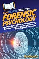 Algopix Similar Product 9 - HowExpert Guide to Forensic Psychology