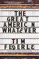 Algopix Similar Product 6 - The Great American Whatever