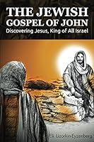 Algopix Similar Product 18 - The Jewish Gospel of John Discovering