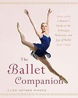 Algopix Similar Product 19 - The Ballet Companion: Ballet Companion