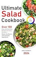 Algopix Similar Product 20 - Ultimate Salad Cookbook Over 100 Easy