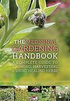 Algopix Similar Product 20 - The Medicinal Gardening Handbook A