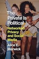 Algopix Similar Product 4 - The Private Is Political Networked