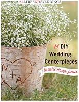 Algopix Similar Product 17 - 11 DIY Wedding Centerpieces Thatll