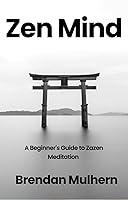 Algopix Similar Product 17 - Zen Mind A Beginners Guide to Zazen