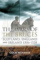 Algopix Similar Product 16 - The Wars of the Bruces Scotland