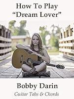 Algopix Similar Product 20 - How To PlayDream Lover By Bobby Darin