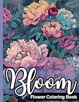 Algopix Similar Product 9 - Bloom Flower Coloring Book Unique and