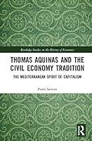 Algopix Similar Product 13 - Thomas Aquinas and the Civil Economy