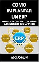 Algopix Similar Product 14 - COMO IMPLANTAR UN ERP (Spanish Edition)