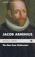 Algopix Similar Product 1 - Jacob Arminius The Man from Oudewater