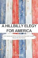 Algopix Similar Product 20 - A Hillbilly Elegy for America JD