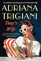 Algopix Similar Product 11 - Tony's Wife: A Novel