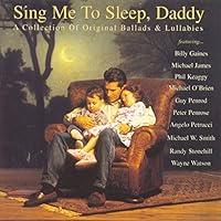 Algopix Similar Product 15 - Sing Me To Sleep, Daddy