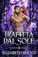 Algopix Similar Product 10 - Trafitta dal Sole I lupi dello Zodiaco