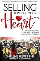 Algopix Similar Product 13 - Selling Through Your Heart Empowering