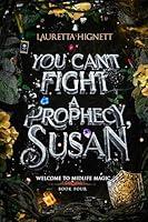 Algopix Similar Product 19 - You Cant Fight A Prophecy Susan