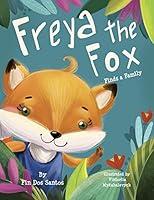 Algopix Similar Product 13 - Freya the Fox: Finds a Family