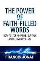 Algopix Similar Product 19 - THE POWER OF FAITH-FILLED WORDS