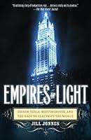 Algopix Similar Product 18 - Empires of Light Edison Tesla