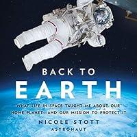 Algopix Similar Product 5 - Back to Earth What Life in Space