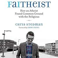 Algopix Similar Product 7 - Faitheist How an Atheist Found Common