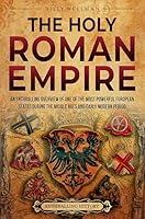 Algopix Similar Product 7 - The Holy Roman Empire An Enthralling