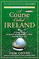 Algopix Similar Product 4 - A Course Called Ireland A Long Walk in