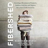 Algopix Similar Product 15 - Fibershed Growing a Movement of