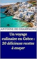 Algopix Similar Product 8 - Un voyage culinaire en Grce  20