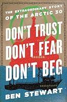 Algopix Similar Product 16 - Dont Trust Dont Fear Dont Beg The