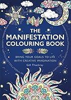 Algopix Similar Product 11 - The Manifestation Colouring Book Bring