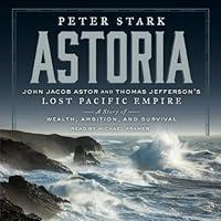 Algopix Similar Product 15 - Astoria John Jacob Astor and Thomas