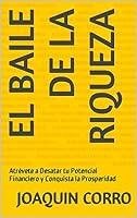 Algopix Similar Product 1 - El Baile de la Riqueza Atrvete a