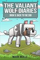 Algopix Similar Product 3 - The Valiant Wolfs Diaries Book 5