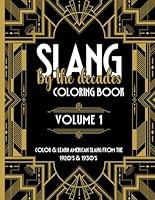 Algopix Similar Product 6 - Slang by the Decades Coloring Book