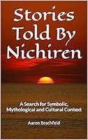 Algopix Similar Product 2 - Stories Told By Nichiren A Search for