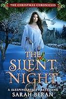 Algopix Similar Product 14 - The Silent Night A Sleeping Beauty