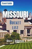 Algopix Similar Product 5 - Missouri Bucket List Travel Guide The