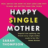 Algopix Similar Product 7 - Happy Single Mother Real Advice on How