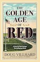 Algopix Similar Product 19 - The Golden Age of Red A Novel of Red