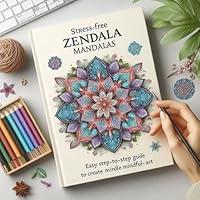 Algopix Similar Product 5 - StressFree Zendala Mandalas Easy