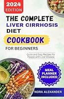 Algopix Similar Product 18 - The Complete Liver Cirrhosis Diet