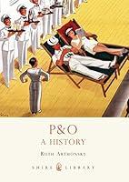 Algopix Similar Product 13 - P&O: A History (Shire Library)
