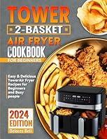 Algopix Similar Product 17 - Tower 2Basket Air Fryer Cookbook for