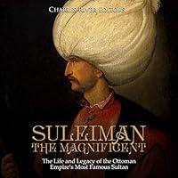 Algopix Similar Product 15 - Suleiman the Magnificent The Life and