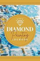 Algopix Similar Product 2 - Diamond Painting Logbook A Journal To