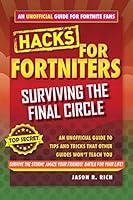 Algopix Similar Product 15 - Hacks for Fortniters Surviving the