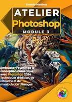 Algopix Similar Product 14 - Atelier Photoshop Module III