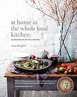 Algopix Similar Product 16 - At Home in the Whole Food Kitchen